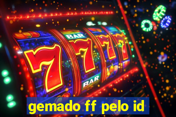 gemado ff pelo id